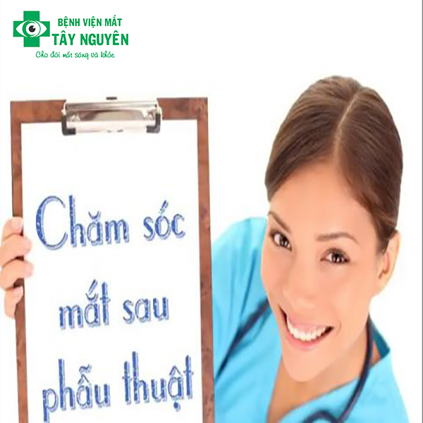 chăm sóc mắt sau phẫu thuật